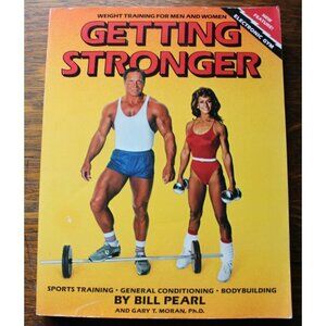 Getting Stronger: Weight Training for Men and Women Paperback 1 September 1990
